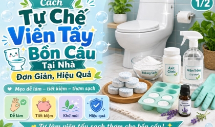 Cách Tự Chế Viên Tẩy Bồn Cầu Tại Nhà Đơn Giản, Hiệu Quả