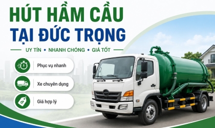 Hút Hầm Cầu Tại Đức Trọng Uy Tín, Nhanh Chóng, Giá Tốt