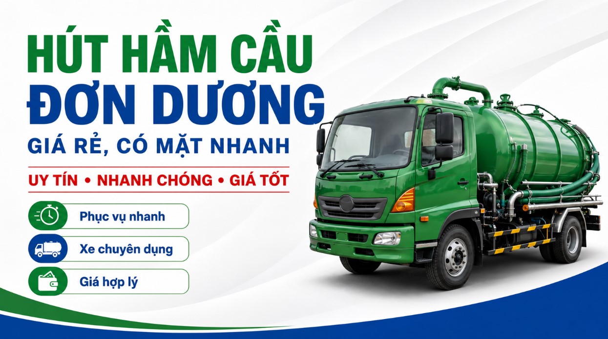Dịch vụ hút hầm cầu chuyên nghiệp giá rẻ tại Đơn Dương